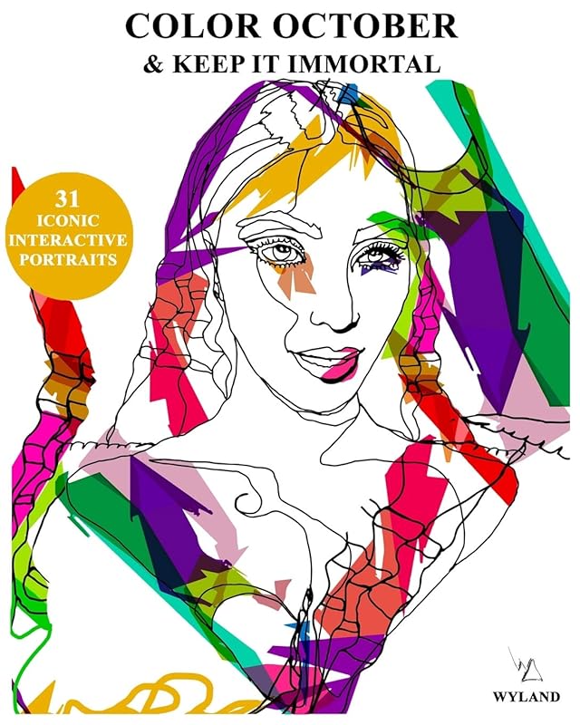 COLOR OCTOBER AND KEEP IT IMMORTAL: 31 Iconic and Interactive Portraits by WYLAND