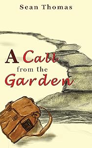 A Call from the Garden