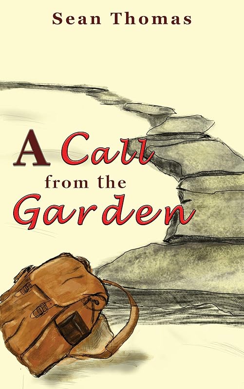 A Call from the Garden by Sean Thomas