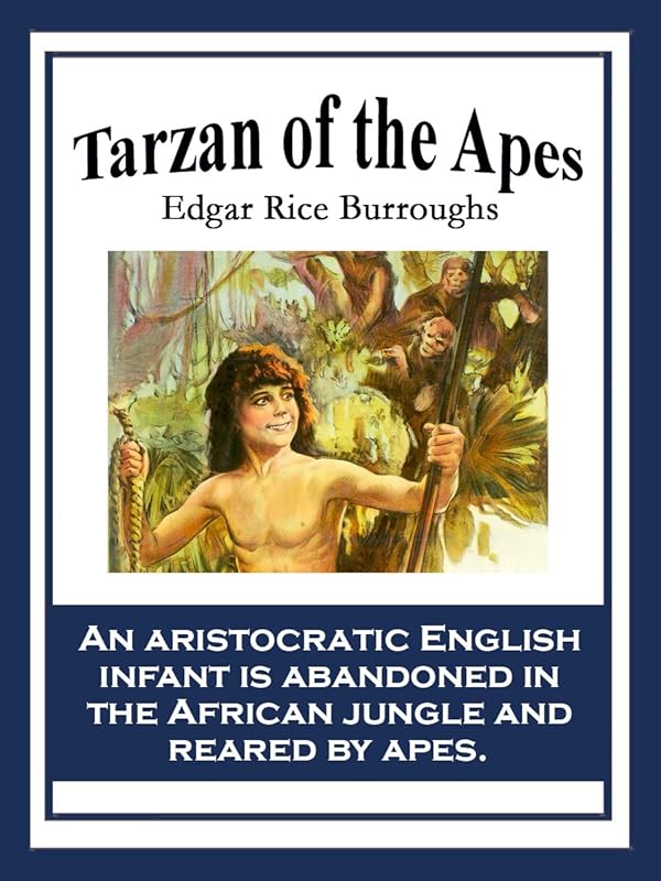 Tarzan of the Apes by Edgar Rice Burroughs