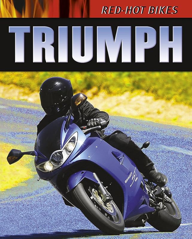 Triumph (Red Hot Bikes) by Daniel Gilpin