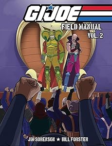 G.I. JOE: Field Manual Volume 2 by Jim Sorenson