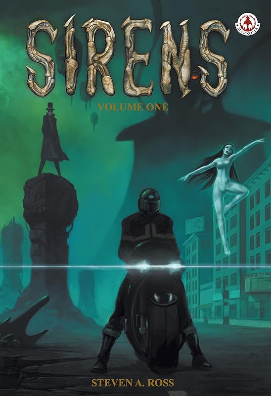 Sirens: Volume 1 by Steven Ross