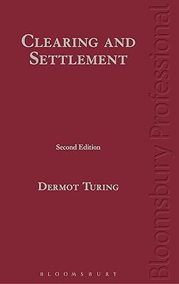 Clearing and Settlement: Second Edition