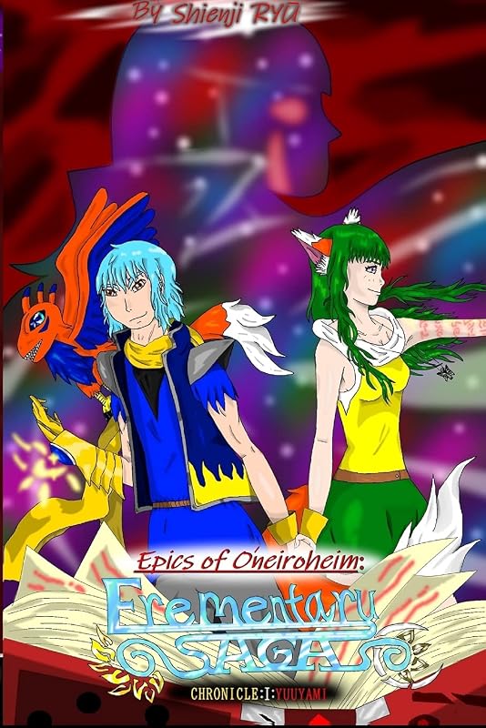 Epics of Oneiroheim: Erementaru SAGA: [Chronicle 1]- Yuuyami by Shienji Ryuu