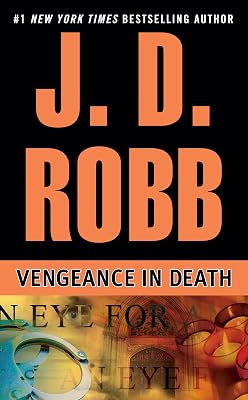 Vengeance in Death (In Death, Book 6)