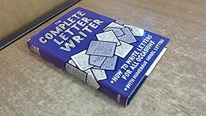 The Complete Letter Writer: How to Write Letters for All Occasions by Foulsham