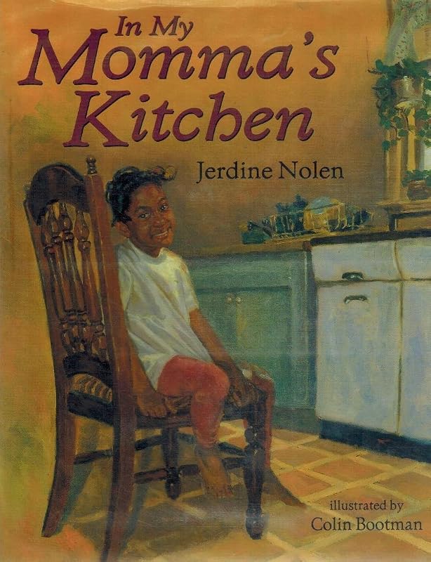 In My Momma's Kitchen by Jerdine Nolen