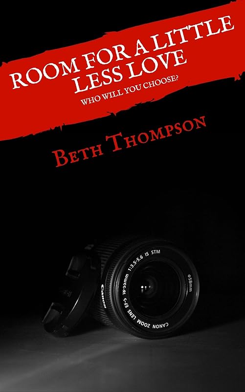 Room For a Little Less Love by Beth Thompson