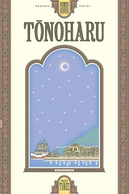 Tonoharu: Part Three