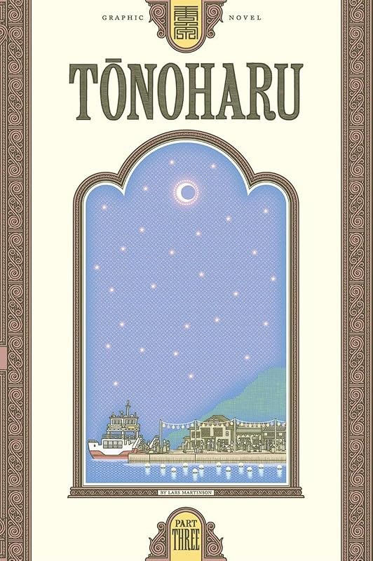 Tonoharu: Part Three by Lars Martinson