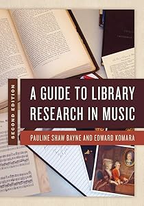 A Guide to Library Research in Music by Pauline Shaw Bayne