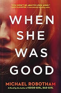 When She Was Good (Cyrus Haven Series Book 2)
