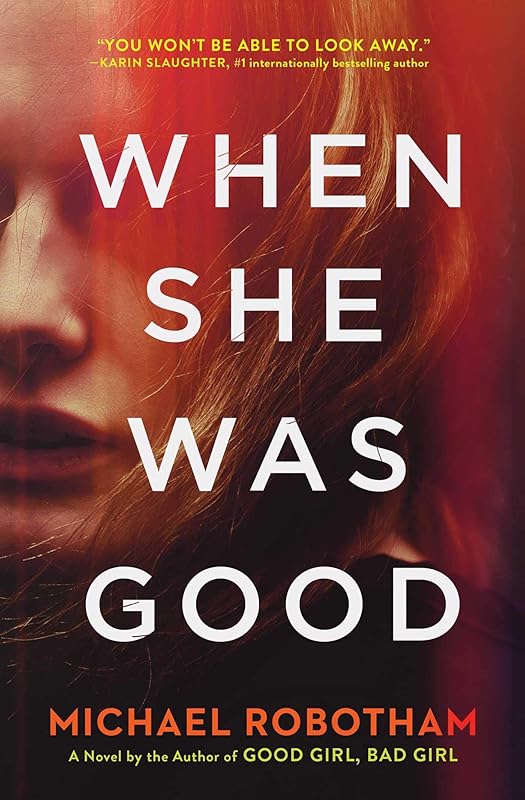 When She Was Good (Cyrus Haven Series Book 2) by Michael Robotham