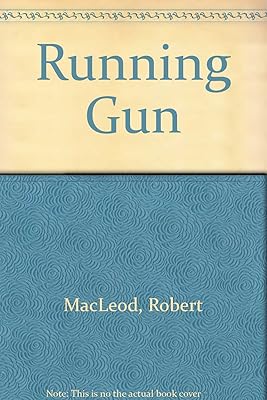 The Running Gun (U)