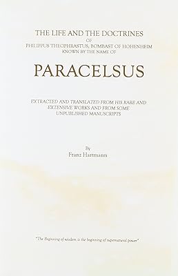 The Life & the Doctrines of Paracelsus