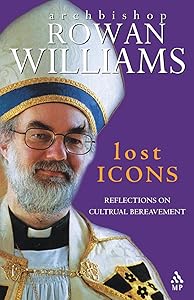 Lost Icons: Reflections on Cultural Bereavement