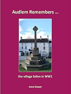 Audlem Remembers ...: the village fallen in WW1