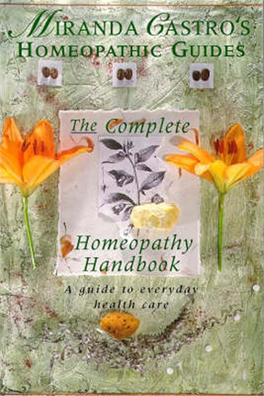 Miranda Castro's Homeopathic Guides by Miranda Castro
