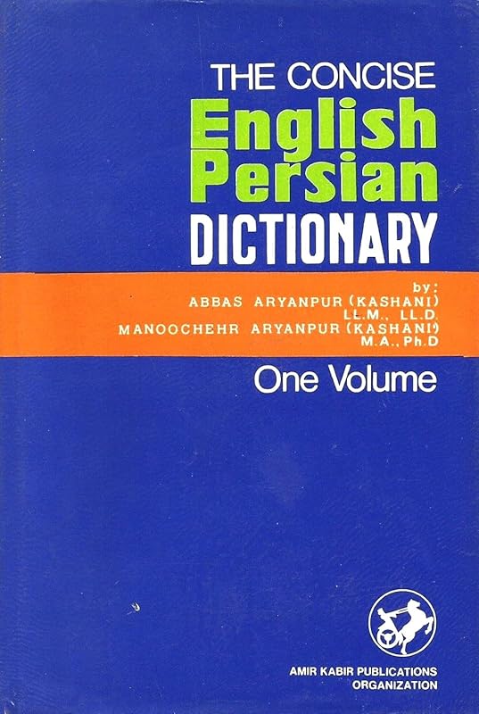 Concise English-Persian Dictionary by Abbas Aryanpur (Kashani)