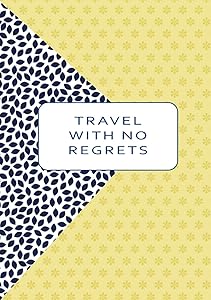 "Travel with No Regrets": Hardcover Guest Book for Vacation Home, Visitors Book to Leave Comments and Recommendations by Wild Rocket Designs