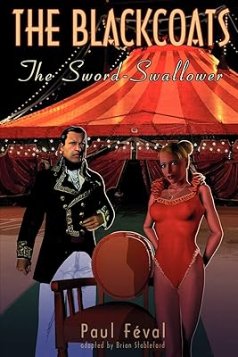 The Black Coats: The Sword-Swallower