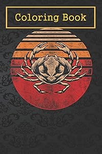 Coloring Book: Retro Crab -Xym00 For Kids Aged 4-8 - Fun with Colors and Animals! (Kids coloring book)
