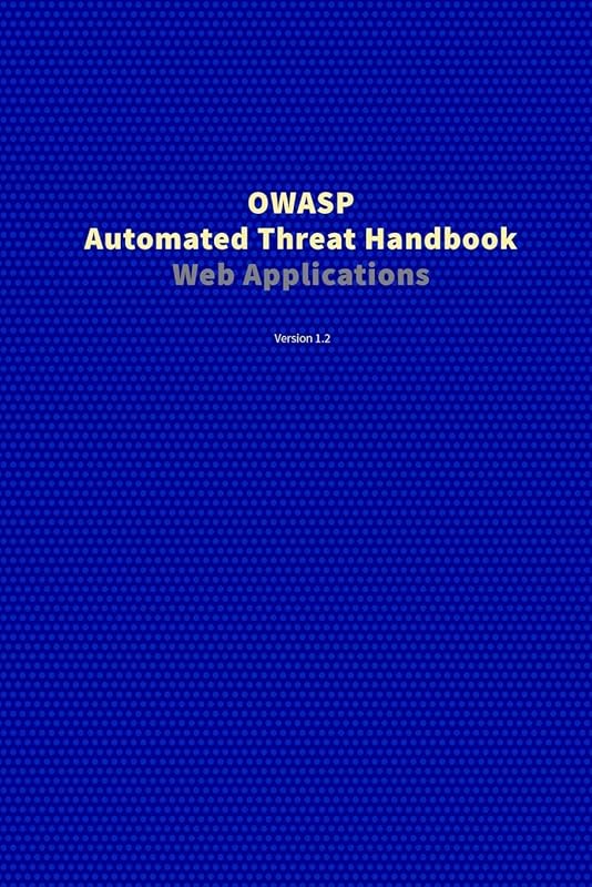 Automated Threat Handbook by Owasp Foundation