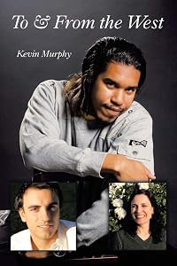 To & From the West by Kevin Murphy