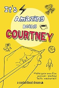 It's Amazing Being Courtney