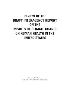 Review of the Draft Interagency Report on the Impacts of Climate Change on Human Health in the United States