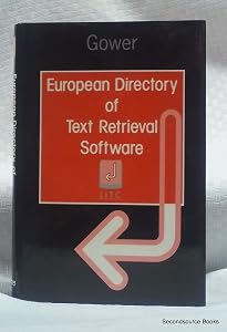 European directory of text retrieval software by compiled and Joanna Wood and Caroline Moore