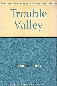 Trouble Valley