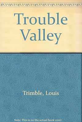 Trouble Valley