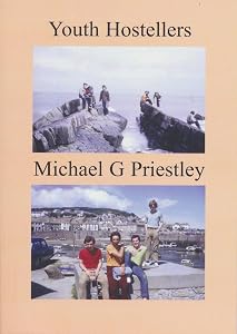 Youth Hostellers by Michael G Priestley