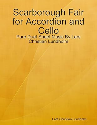 Scarborough Fair for Accordion and Cello - Pure Duet Sheet Music By Lars Christian Lundholm