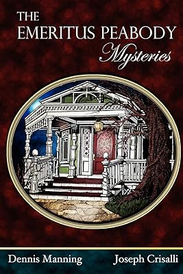 The Emeritus Peabody Mysteries