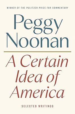 A Certain Idea of America: Selected Writings