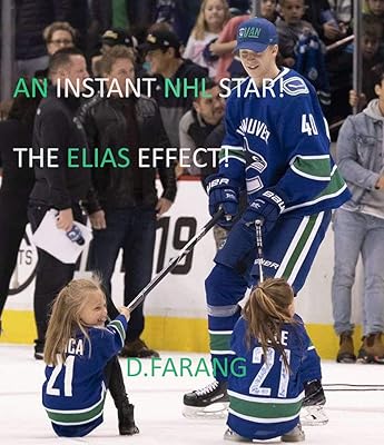 An Instant NHL Star: The "Elias Effect"