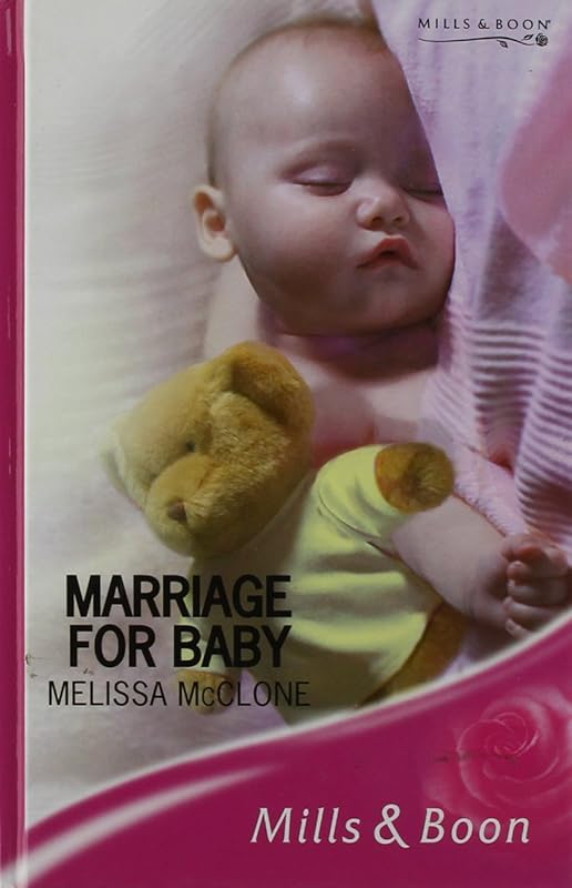 Marriage for Baby (Romance) by Melissa McClone