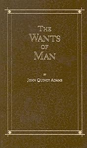 The Wants of Man;Little Books of Wisdom