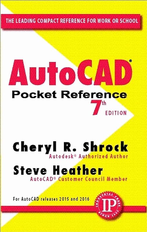 AutoCAD® Pocket Reference by Cheryl R. Shrock