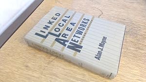 Linked Local Area Networks by Alan J. Mayne