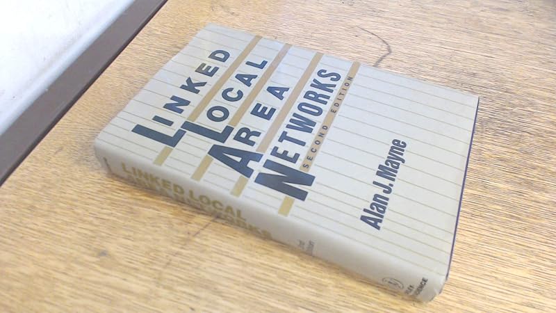 Linked Local Area Networks by Alan J. Mayne