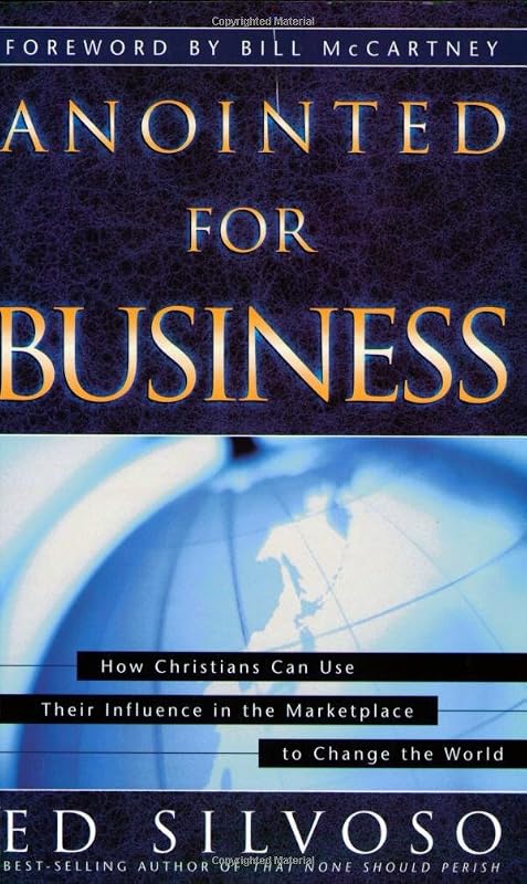 Anointed for Business by Ed Silvoso