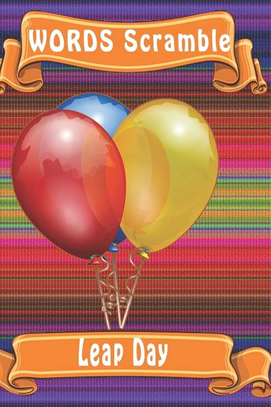 word scramble Leap Day: Word scramble game is one of the fun word search games for kids to play at your next cool kids party by woopsnotes Publishing