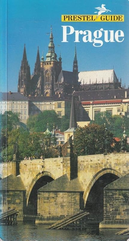 Prague (Prestel Guide) by Anneliese Keilhauer