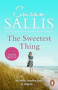 The Sweetest Thing: a heart-warming and emotional West Country novel by bestselling author Susan Sallis