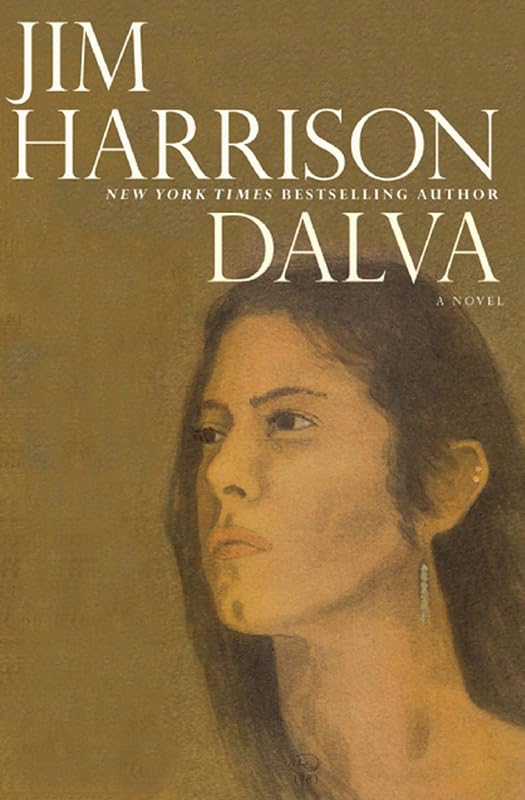 Dalva: A Novel by Jim Harrison