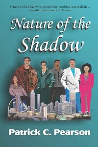 Nature of the Shadow by Mr. Patrick C. Pearson